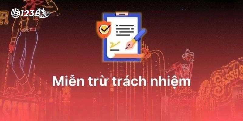 Miễn trừ trách nhiệm 